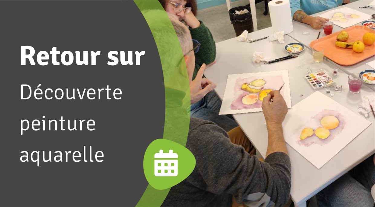 Lire la suite à propos de l’article Retour sur l’atelier “découverte de la peinture aquarelle”