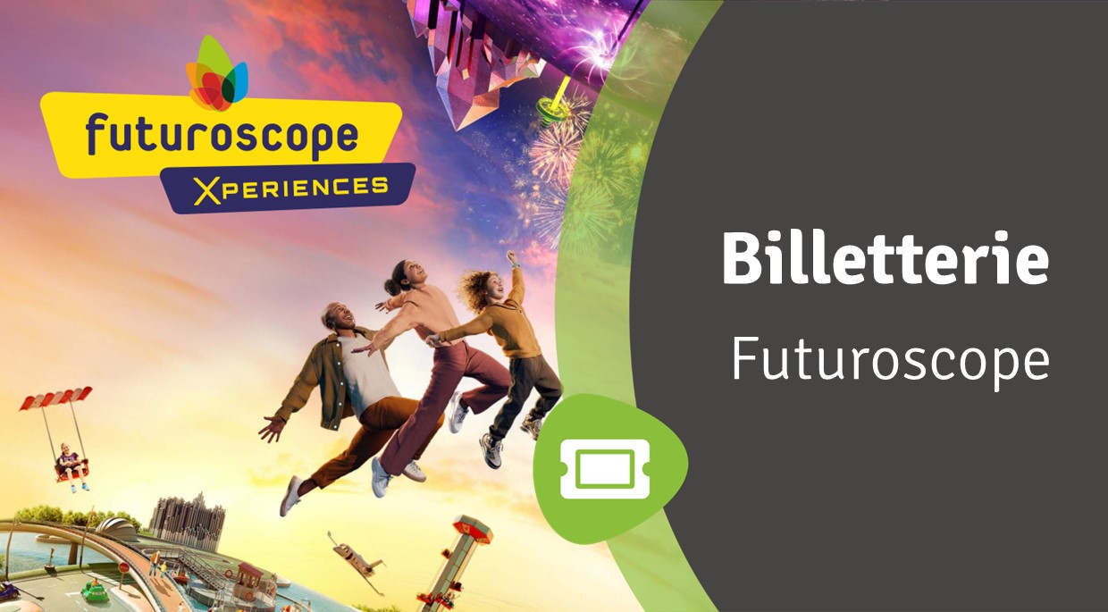 Billetterie – Futuroscope